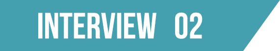 INTERVIEW 02